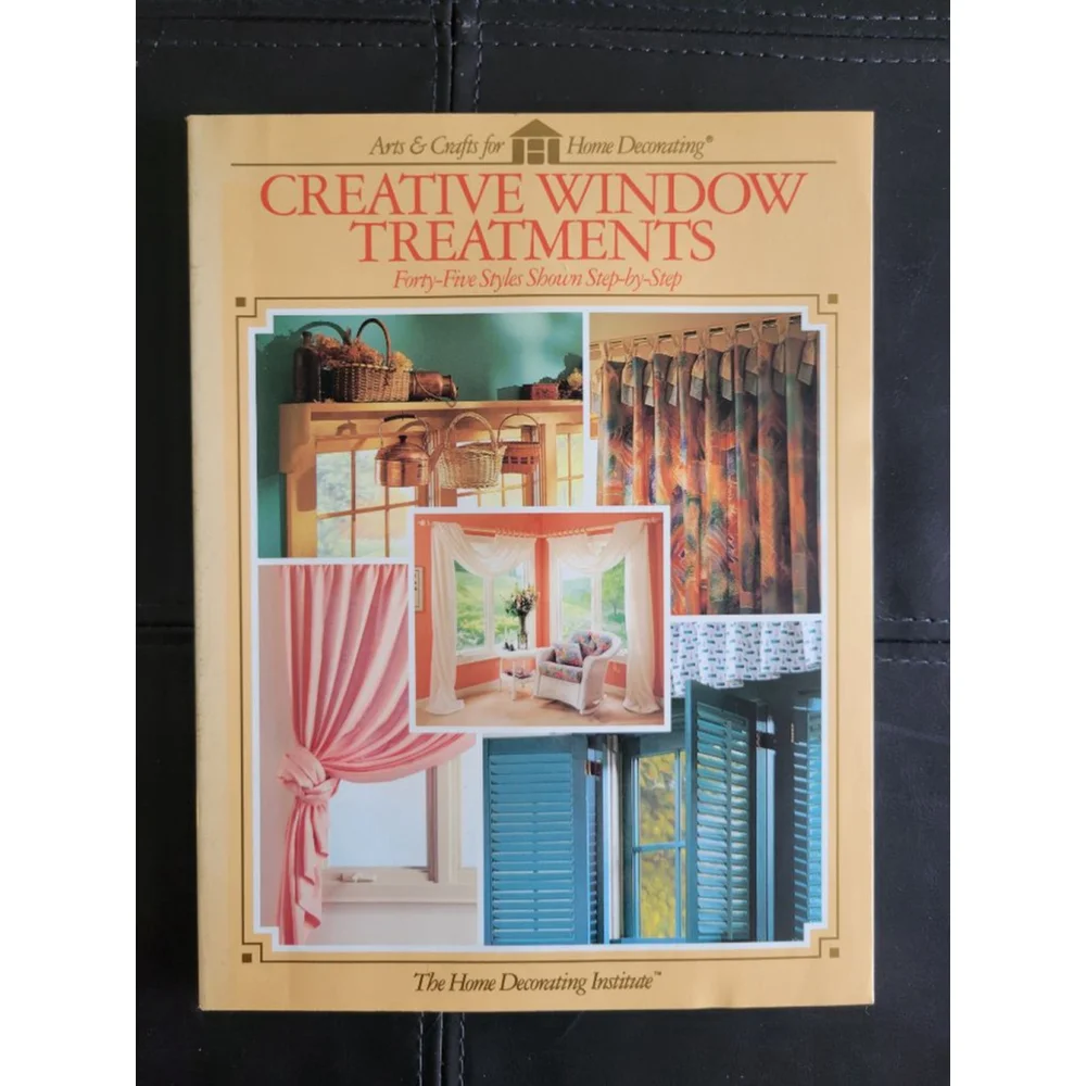 Vintage Creative Window Treatments Book - 45 Step-by-Step DIY Styles -